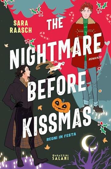 The Nightmare Before Kissmas. Regni in festa (Libri) The Nightmare Before Kissmas. Regni in festa (Libri)